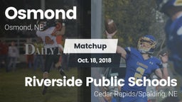 Matchup: Osmond  vs. Riverside Public Schools 2018