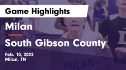 Milan  vs South Gibson County  Game Highlights - Feb. 10, 2022