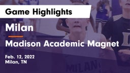 Milan  vs Madison Academic Magnet  Game Highlights - Feb. 12, 2022