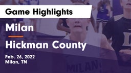 Milan  vs Hickman County  Game Highlights - Feb. 26, 2022