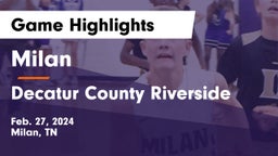 Milan  vs Decatur County Riverside  Game Highlights - Feb. 27, 2024