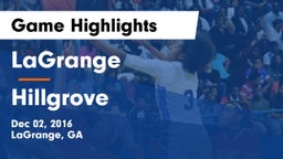 LaGrange  vs Hillgrove  Game Highlights - Dec 02, 2016