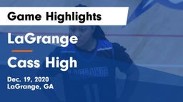 LaGrange  vs Cass High  Game Highlights - Dec. 19, 2020