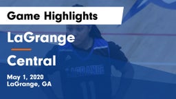 LaGrange  vs Central Game Highlights - May 1, 2020