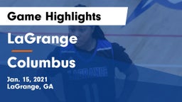 LaGrange  vs Columbus Game Highlights - Jan. 15, 2021