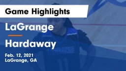 LaGrange  vs Hardaway  Game Highlights - Feb. 12, 2021
