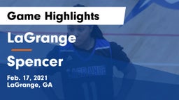 LaGrange  vs Spencer  Game Highlights - Feb. 17, 2021