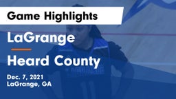 LaGrange  vs Heard County  Game Highlights - Dec. 7, 2021