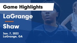 LaGrange  vs Shaw Game Highlights - Jan. 7, 2022