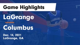 LaGrange  vs Columbus  Game Highlights - Dec. 14, 2021