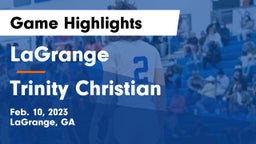 LaGrange  vs Trinity Christian  Game Highlights - Feb. 10, 2023