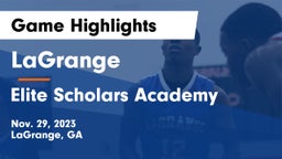 LaGrange  vs Elite Scholars Academy  Game Highlights - Nov. 29, 2023