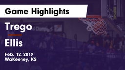 Trego  vs Ellis  Game Highlights - Feb. 12, 2019