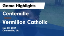 Centerville  vs Vermilion Catholic Game Highlights - Jan 20, 2017