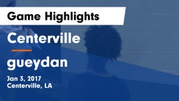 Centerville  vs gueydan Game Highlights - Jan 3, 2017