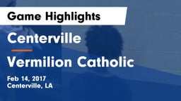 Centerville  vs Vermilion Catholic Game Highlights - Feb 14, 2017