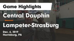 Central Dauphin  vs Lampeter-Strasburg  Game Highlights - Dec. 6, 2019