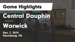 Central Dauphin  vs Warwick  Game Highlights - Dec. 7, 2019