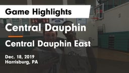 Central Dauphin  vs Central Dauphin East  Game Highlights - Dec. 18, 2019