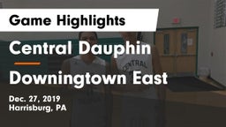 Central Dauphin  vs Downingtown East  Game Highlights - Dec. 27, 2019