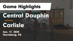 Central Dauphin  vs Carlisle  Game Highlights - Jan. 17, 2020