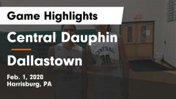 Central Dauphin  vs Dallastown  Game Highlights - Feb. 1, 2020