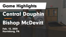 Central Dauphin  vs Bishop McDevitt  Game Highlights - Feb. 13, 2020