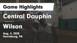 Central Dauphin  vs Wilson  Game Highlights - Aug. 4, 2020