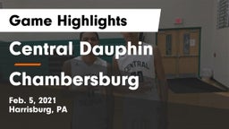 Central Dauphin  vs Chambersburg  Game Highlights - Feb. 5, 2021