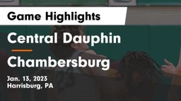 Central Dauphin  vs Chambersburg  Game Highlights - Jan. 13, 2023