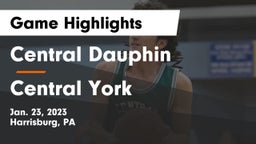 Central Dauphin  vs Central York  Game Highlights - Jan. 23, 2023