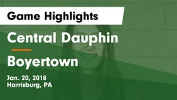 Central Dauphin  vs Boyertown  Game Highlights - Jan. 20, 2018