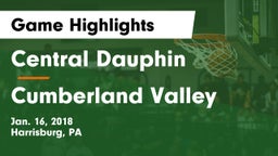 Central Dauphin  vs Cumberland Valley  Game Highlights - Jan. 16, 2018