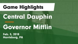 Central Dauphin  vs Governor Mifflin  Game Highlights - Feb. 5, 2018