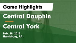 Central Dauphin  vs Central York  Game Highlights - Feb. 28, 2018