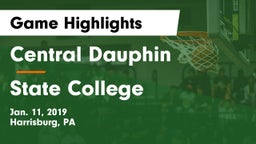 Central Dauphin  vs State College  Game Highlights - Jan. 11, 2019