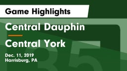 Central Dauphin  vs Central York  Game Highlights - Dec. 11, 2019