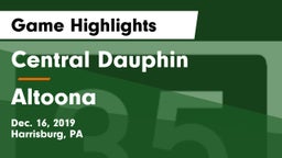 Central Dauphin  vs Altoona  Game Highlights - Dec. 16, 2019