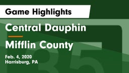 Central Dauphin  vs Mifflin County  Game Highlights - Feb. 4, 2020
