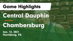 Central Dauphin  vs Chambersburg  Game Highlights - Jan. 12, 2021