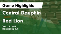 Central Dauphin  vs Red Lion  Game Highlights - Jan. 16, 2021