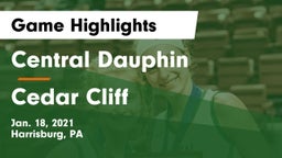 Central Dauphin  vs Cedar Cliff  Game Highlights - Jan. 18, 2021