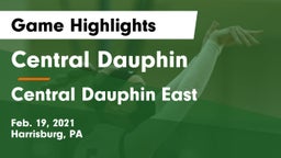 Central Dauphin  vs Central Dauphin East  Game Highlights - Feb. 19, 2021