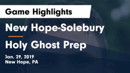 New Hope-Solebury  vs Holy Ghost Prep Game Highlights - Jan. 29, 2019