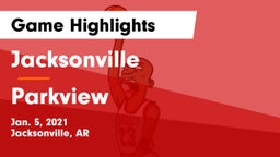 Jacksonville  vs Parkview  Game Highlights - Jan. 5, 2021