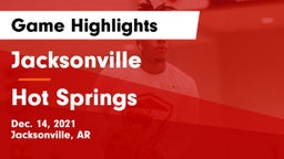 Jacksonville  vs Hot Springs  Game Highlights - Dec. 14, 2021