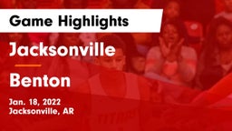 Jacksonville  vs Benton  Game Highlights - Jan. 18, 2022