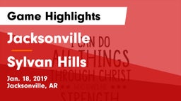 Jacksonville  vs Sylvan Hills  Game Highlights - Jan. 18, 2019
