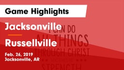 Jacksonville  vs Russellville  Game Highlights - Feb. 26, 2019
