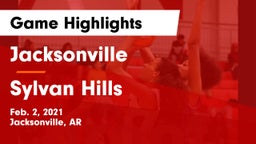 Jacksonville  vs Sylvan Hills  Game Highlights - Feb. 2, 2021